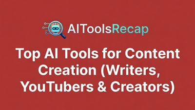 The Best AI Tools for Content Creators in 2026 — Writers, YouTubers, Podcasters