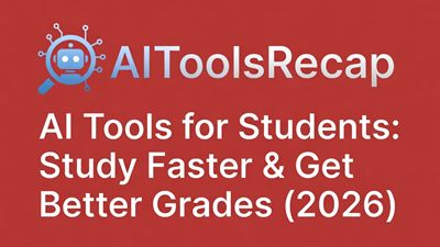 10 AI Tools That Will Change How You Study in 2026