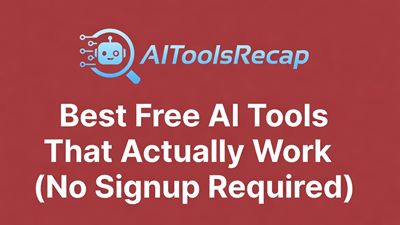 12 Free AI Tools That Work Right Now — No Account, No Credit Card